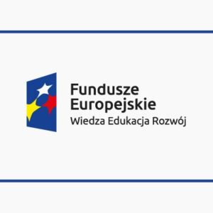 Fundusze Europejskie Wiedza Edukacja Rozwój