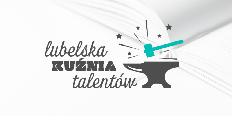 Lubelska kuźnia talentów