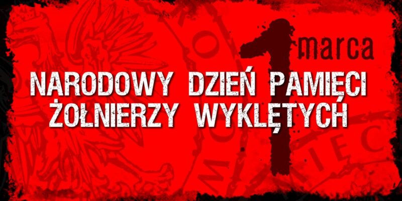 Narodowy Dzień Pamięci Żołnierzy Wyklętych