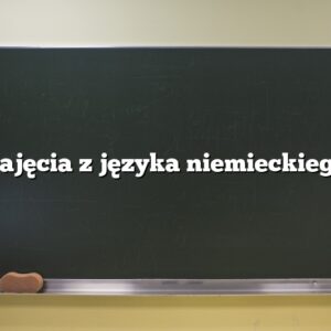 Zajęcia z języka niemieckiego