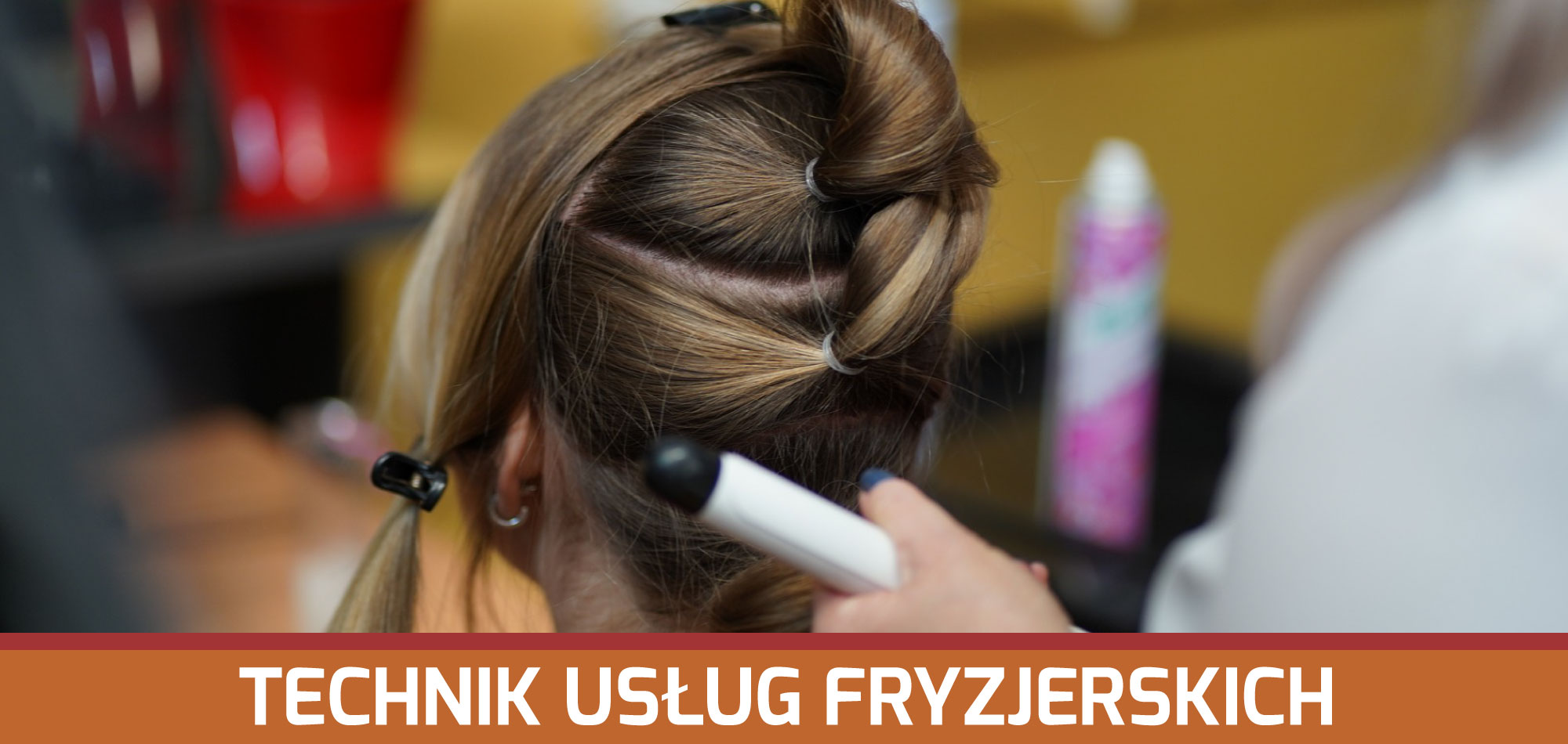 Technik usług fryzjerskich | Technikum Nr 1 w Zamościu